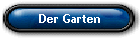 Der Garten