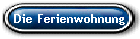 Die Ferienwohnung